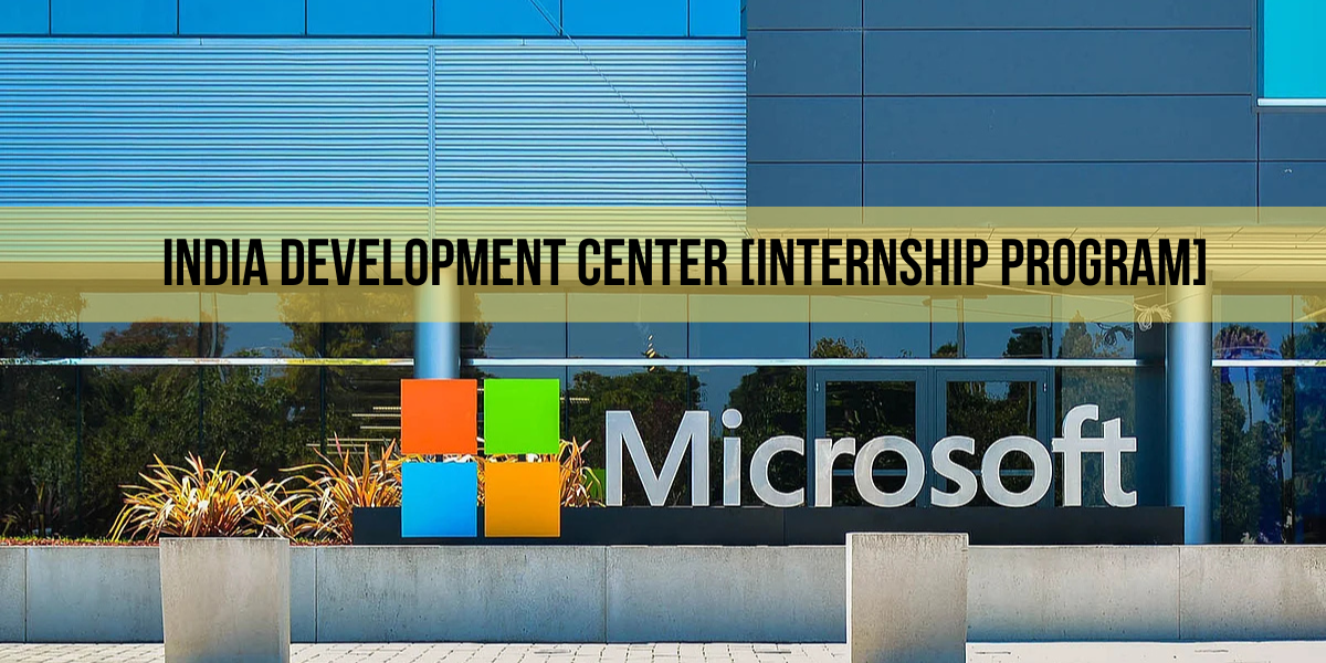 India Development Center Microsoft Internship Program 2025
