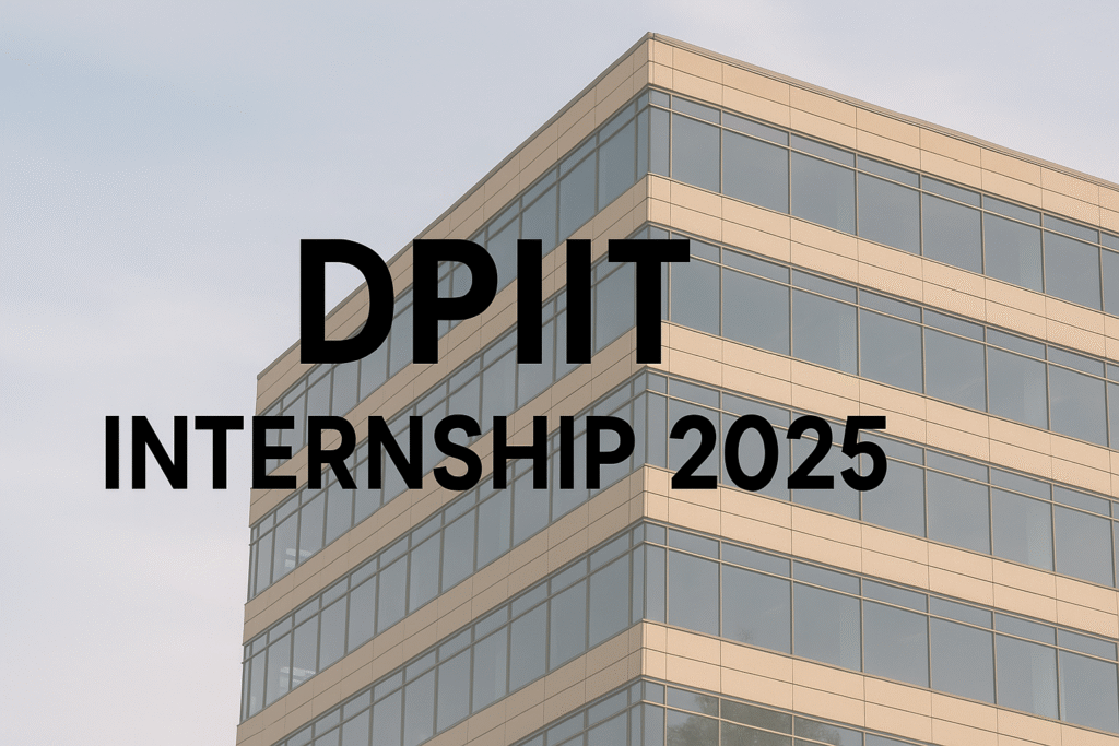 DPIIT Internship Scheme 2025