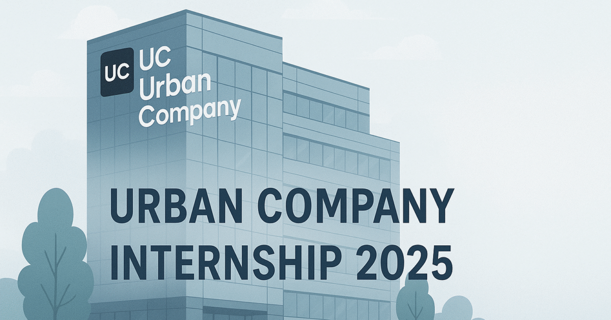 Urban Company Internship 2025: Apply Now for Work from Home & Paid Roles