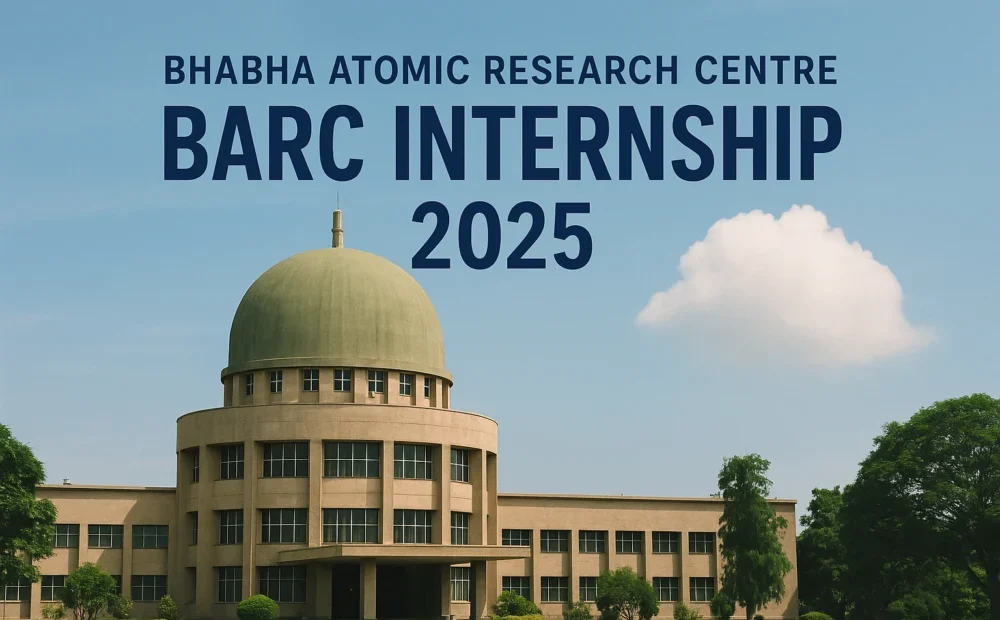BARC Internship 2025 for Freshers – Eligibility, Stipend & Program Highlights