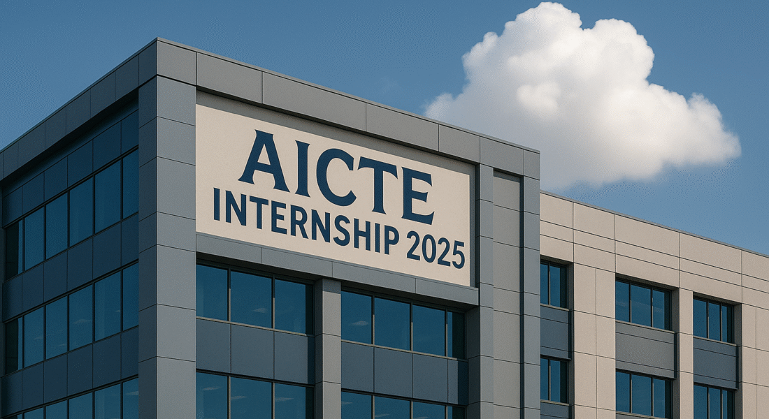 AICTE Internship 2025 Stipend ₹3,000–₹20,000 & Work from Home Roles