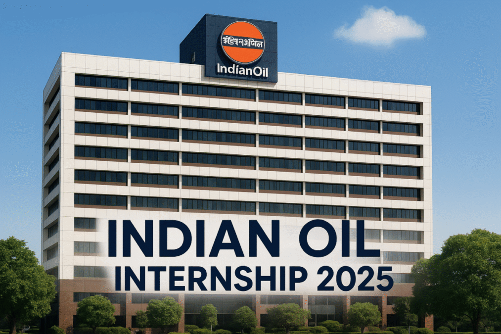 Indian Oil Internship 2025 Scheme : Opportunities for Freshers in 2024–2025