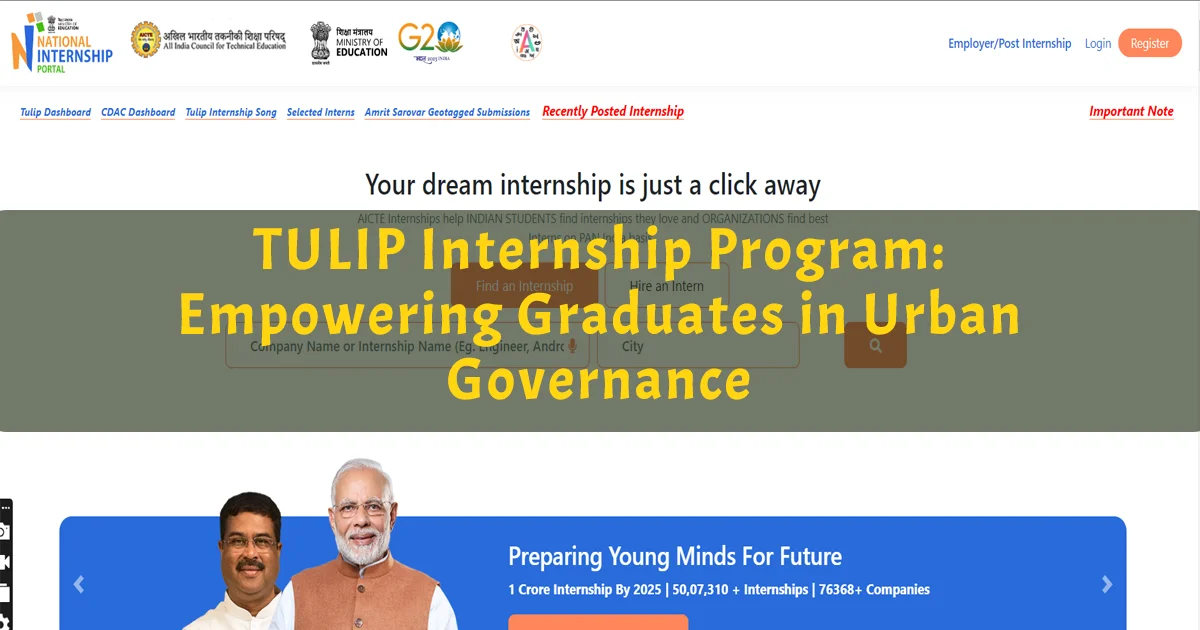 TULIP Internship 2025 | Apply Online, Stipend, Eligibility & Work From Home Options