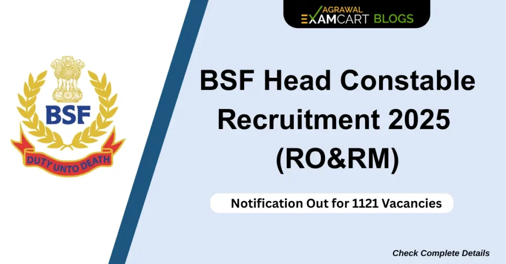  BSF Head Constable Recruitment 2025