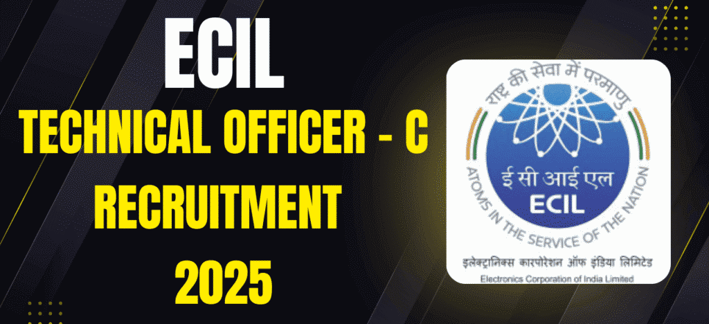 ECIL Recruitment 2025