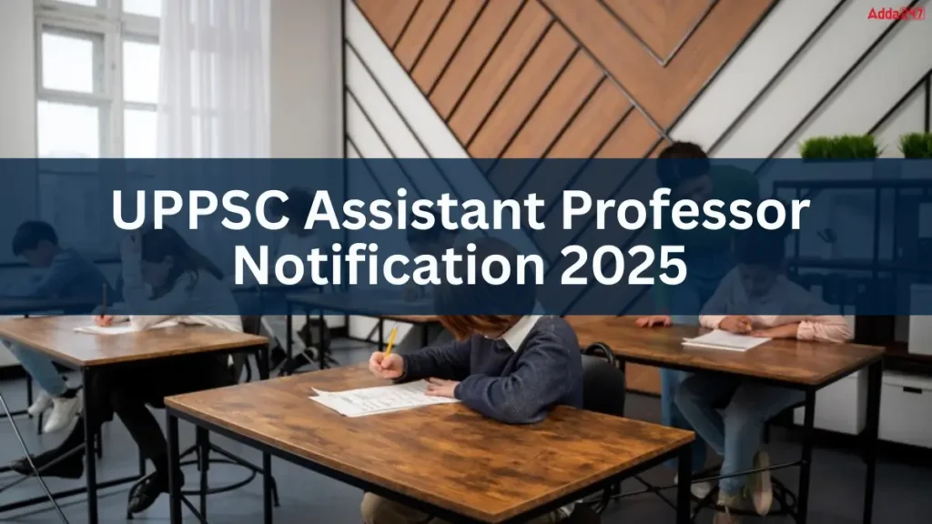 UPPSC Recruitment 2025